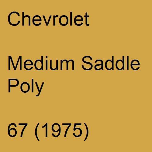 Chevrolet, Medium Saddle Poly, 67 (1975).